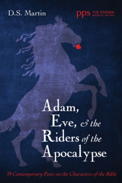 Cover for D. S. Martin · Adam, Eve, and the Riders of the Apocalypse (N/A) (2017)
