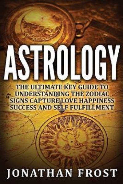 Cover for Jonathan Frost · Astrology (Paperback Book) (2016)