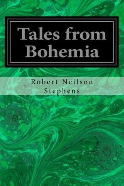 Cover for Robert Neilson Stephens · Tales from Bohemia (Paperback Book) (2016)