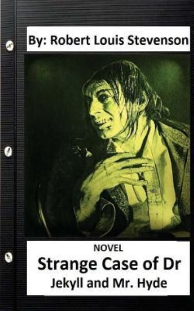 Cover for Robert Louis Stevenson · Strange Case of Dr. Jekyll and Mr. Hyde. NOVEL (Pocketbok) [Original edition] (2016)
