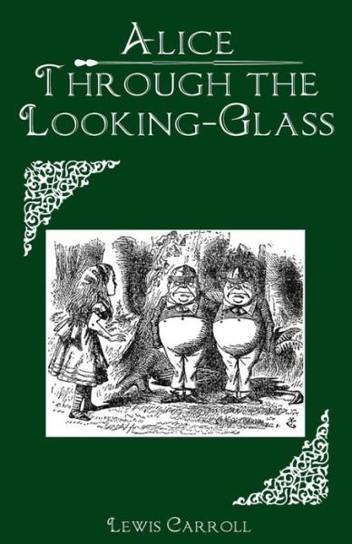 Through the Looking-Glass - Lewis Carroll - Books - Createspace Independent Publishing Platf - 9781535075879 - July 3, 2016