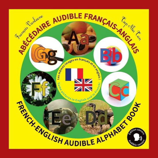 Cover for Tiep Nhu Tan · Abecedaire audible francais-anglais / French-English audible alphabet book (Paperback Book) (2017)