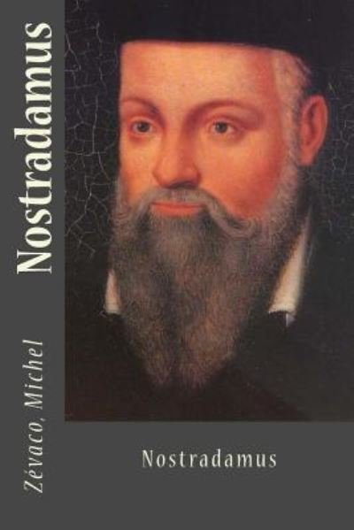 Cover for Zevaco Michel · Nostradamus (Paperback Book) (2017)