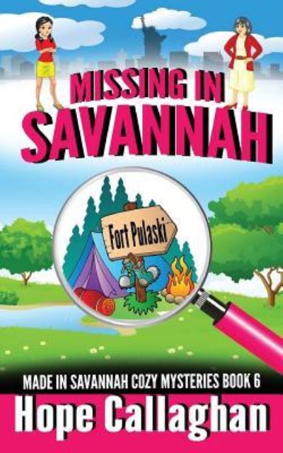 Cover for Hope Callaghan · Missing in Savannah (Paperback Book) (2017)