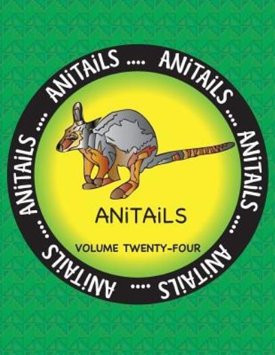 Cover for Debbie J Farnsworth · Anitails Volume Twenty-Four (Paperback Book) (2017)