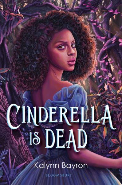 Cover for Kalynn Bayron · Cinderella Is Dead (Innbunden bok) (2020)