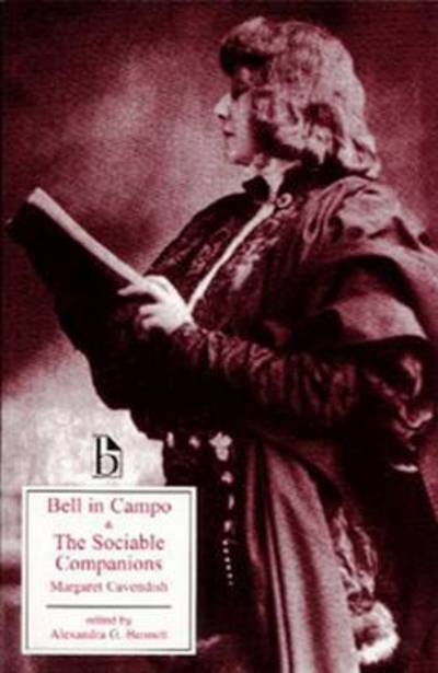 Cover for Margaret Cavendish · Bell in Campo and The Sociable Companions - Broadview Editions (Paperback Book) (2002)