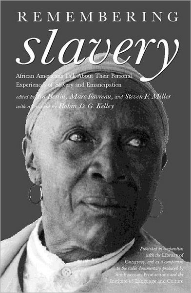 Cover for Miller · Remembering Slavery: African Americans Talk About Their Personal Experiences of Slavery and Emancipation (Paperback Book) (1998)