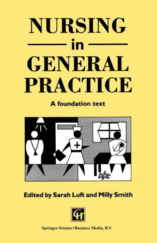 Sarah Luft · Nursing in General Practice: A foundation text (Paperback Book) [1994 edition] (1994)