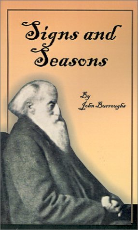 John Burroughs · Signs and Seasons (Pocketbok) (2001)