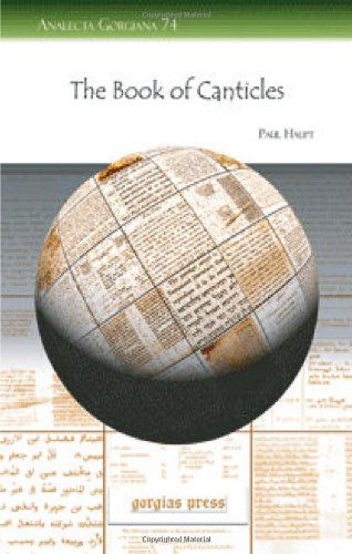 Cover for Paul Haupt · The Book of Canticles: Translation, Commentary, Notes and Edited Text - Analecta Gorgiana (Paperback Book) (2008)