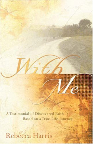Cover for Rebecca Harris · With Me (Paperback Book) (2006)