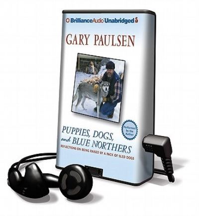 Puppies, Dogs, and Blue Northers - Gary Paulsen - Other - Brilliance Audio - 9781611065879 - February 20, 2011