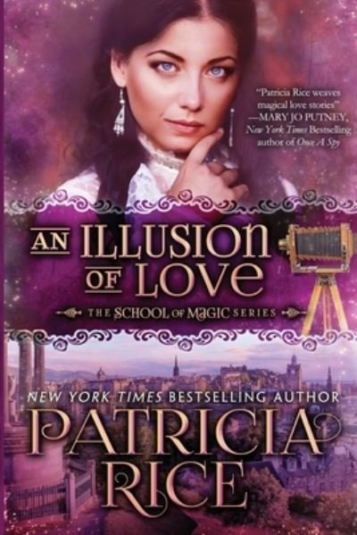 Cover for Patricia Rice · An Illusion of Love - School of Magic (Paperback Book) (2020)
