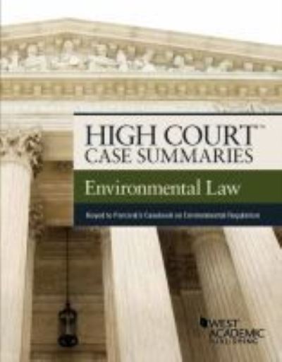 Cover for Publisher's Editorial Staff · High Court Case Summaries, Environmental Law (Keyed to Percival) - High Court Case Summaries (Paperback Book) [7 Revised edition] (2015)