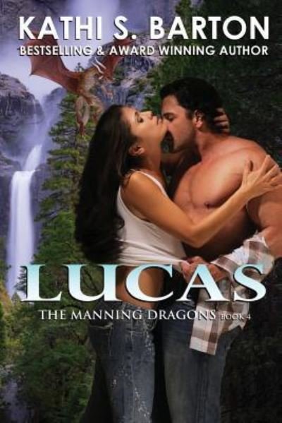 Lucas - Kathi S. Barton - Bøger - World Castle Publishing, LLC - 9781629899879 - 30. august 2018