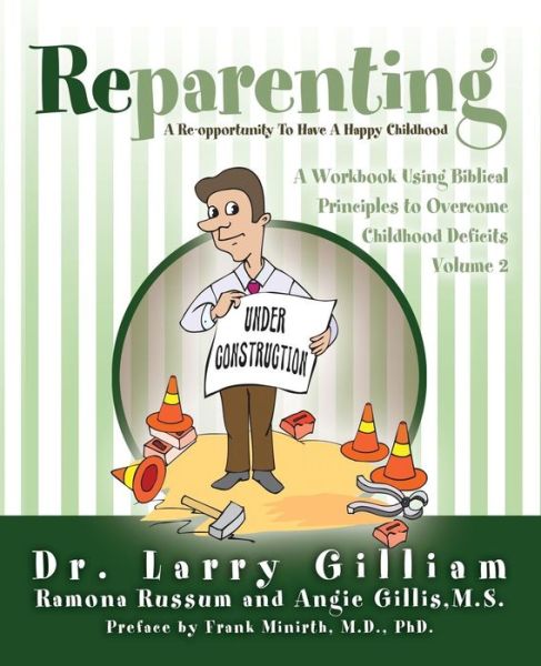 Reparenting: Volume 2 - Gilliam - Książki - Redemption Press - 9781632321879 - 15 czerwca 2015