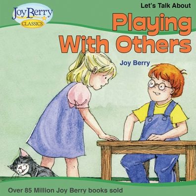 Cover for Joy Berry · Let's Talk about Playing with Others (Book) (2020)