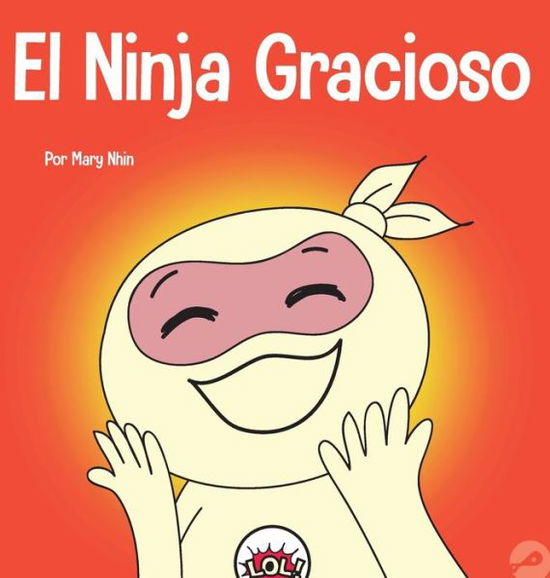 Cover for Mary Nhin · Ninja Gracioso (Bok) (2022)