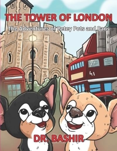 The Tower of London - Lotfi Bashir - Książki - 978-1-63732-687-9 - 9781637326879 - 27 listopada 2020