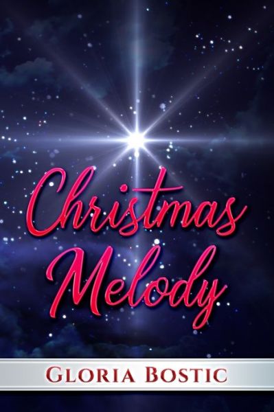 Cover for Gloria Bostic · Christmas Melody (Paperback Book) (2022)