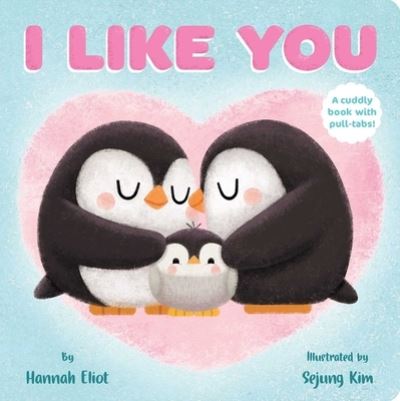 I Like You - Hannah Eliot - Książki - Little Simon - 9781665921879 - 10 stycznia 2023