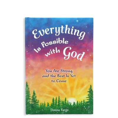 Cover for Donna Fargo · Everything Is Possible with God (Hardcover Book) (2021)