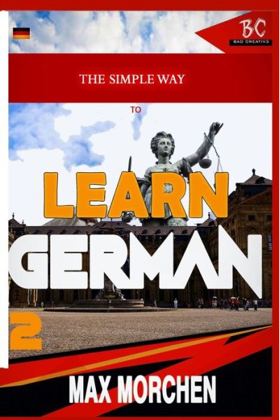 Cover for Max Morchen · The Simple Way To Learn German 2 (Paperback Book) (2019)