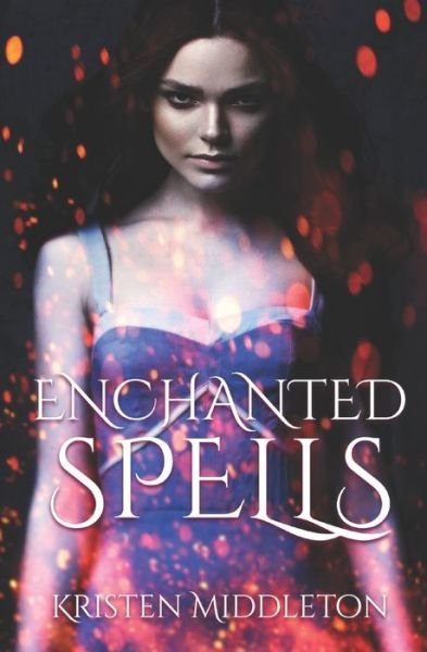 Cover for K L Middleton · Enchanted Spells (Paperback Book) (2019)