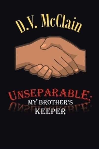 Cover for D V McClain · Unseparable (Paperback Book) (2021)