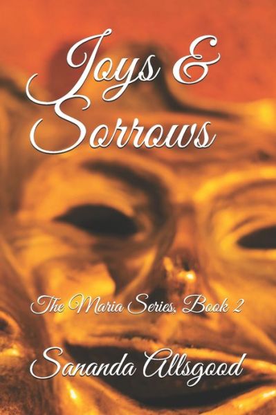 Cover for Sananda Allsgood · Joys &amp; Sorrows (Paperback Book) (2018)