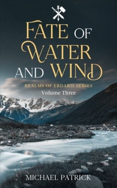 Cover for Michael Patrick · Fate of Water and Wind (Book) (2023)