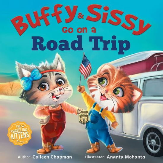 Cover for Colleen Chapman · Buffy &amp; Sissy Go On a Road Trip (Paperback Book) (2021)