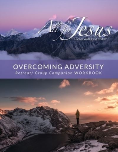 Cover for Richard T Case · Overcoming Adversity - Retreat / Group Companion Workbook (Paperback Book) (2021)