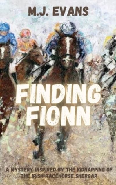 Cover for M. J. Evans · Finding Fionn (Buch) (2023)