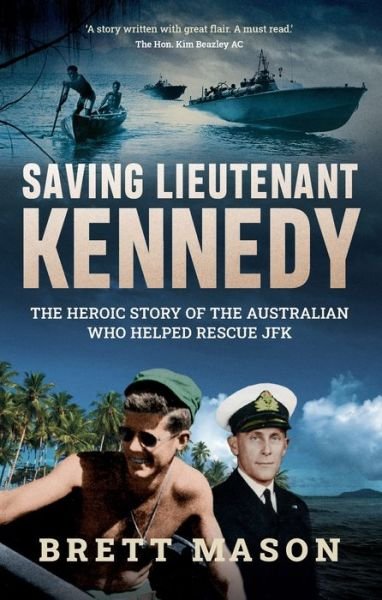 Cover for Brett Mason · Saving Lieutenant Kennedy (Book) (2023)