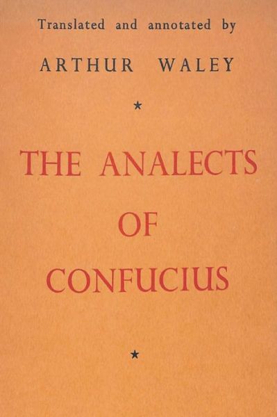 The Analects - Confucius - Bücher - Must Have Books - 9781773237879 - 3. Mai 2021