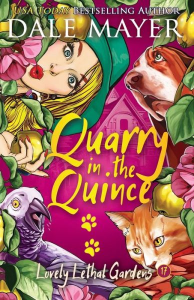 Cover for Dale Mayer · Quarry in the Quince (Book) (2022)