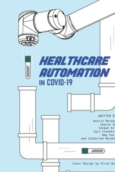 Cover for Austin Mardon · Healthcare Automation in Covid-19 (Paperback Book) (2020)