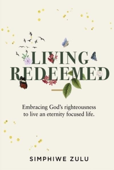 Cover for Simphiwe Zulu · Living Redeemed (Book) (2022)