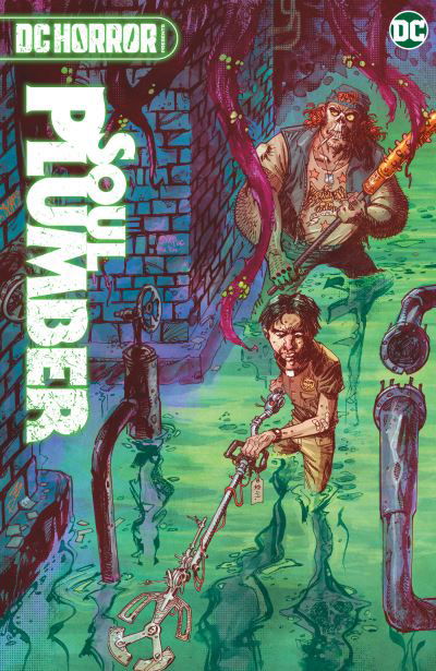 Cover for Ben Kissel · DC Horror Presents: Soul Plumber (Hardcover Book) (2022)