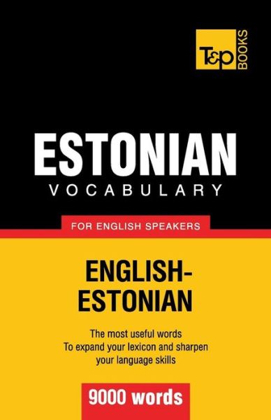 Cover for Andrey Taranov · Estonian vocabulary for English speakers - 9000 words - American English Collection (Paperback Book) (2012)