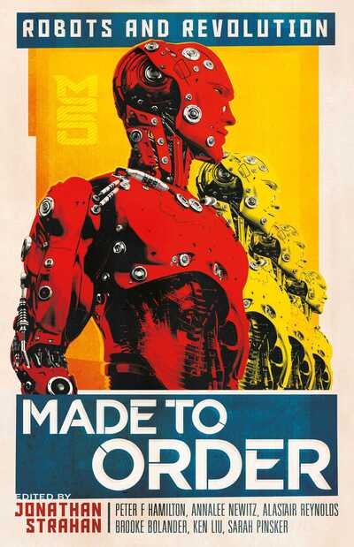 Cover for John Chu · Made to Order: Robots and Revolution (Paperback Book) (2020)