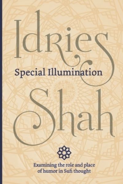 Cover for Idries Shah · Special Illumination (Pocket Edition): The Sufi Use of Humor (Paperback Book) [Pocket edition] (2018)