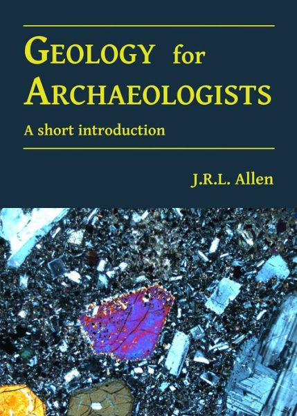 Cover for J.R.L. Allen · Geology for Archaeologists: A short introduction (Paperback Book) (2017)