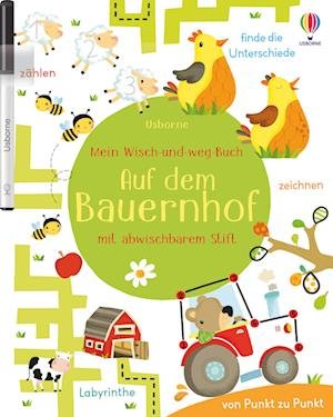 Mein Wisch-und-weg-Buch: Auf dem Bauernhof - Kirsteen Robson - Books - Usborne Verlag - 9781789416879 - March 16, 2022