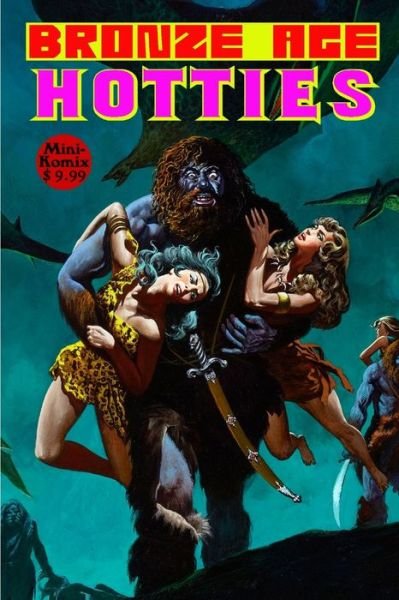 Cover for Mini Komix · Bronze Age Hotties (Paperback Book) (2020)