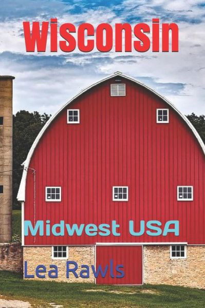 Cover for Lea Rawls · Wisconsin (Paperback Book) (2019)