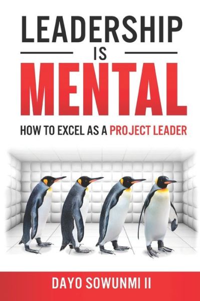 Cover for Dayo Sowunmi II · Leadership Is Mental (Paperback Book) (2015)