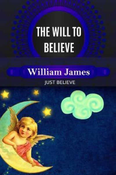 Cover for William James · The Will to Believe (Paperback Book) (2019)